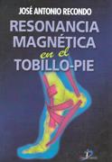 RESONANCIA MAGNETICA EN EL TOBILLO PIE | 9788479784782 | RECONDO | Llibres Parcir | Llibreria Parcir | Llibreria online de Manresa | Comprar llibres en català i castellà online