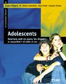 ADOLESCENTS relacions amb els pares drogues sexualitat cult | 9788478273966 | ALEGRET JOANA I COMELLAS M JESUS | Llibres Parcir | Llibreria Parcir | Llibreria online de Manresa | Comprar llibres en català i castellà online