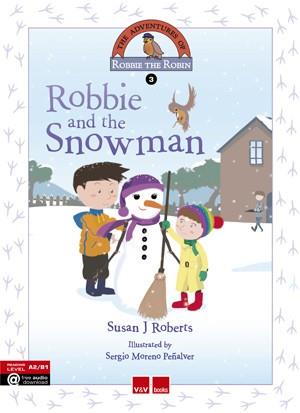 ROBBIE AND THE SNOWMAN | 9788468227337 | ROBERTS GARNER, SUSAN | Llibres Parcir | Llibreria Parcir | Llibreria online de Manresa | Comprar llibres en català i castellà online