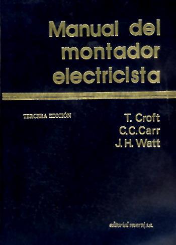 MANUAL DEL MONTADOR ELECTRICISTA | 9788429130157 | CROFT | Llibres Parcir | Llibreria Parcir | Llibreria online de Manresa | Comprar llibres en català i castellà online