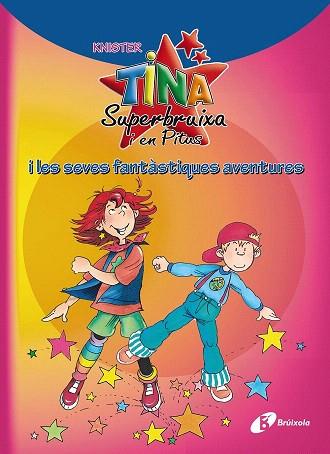 TINA SUPERBRUIXA I EN PITUS I LES SEVES FANTÀSTIQUES AVENTURES | 9788499061450 | KNISTER | Llibres Parcir | Llibreria Parcir | Llibreria online de Manresa | Comprar llibres en català i castellà online