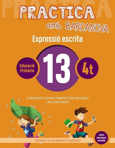 PRACTICA AMB BARCANOVA 13. EXPRESSIÓ ESCRITA | 9788448948320 | CAMPS, MONTSERRAT/ALMAGRO, MARIBEL/GONZÁLEZ, ESTER/PASCUAL, CARME | Llibres Parcir | Llibreria Parcir | Llibreria online de Manresa | Comprar llibres en català i castellà online