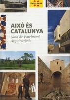 Això és Catalunya. Guia del Patrimoni Arquitectònic (2a edició) | 9788439382201 | Pladevall i Font, Antoni/Navarro Cossío, Antoni | Llibres Parcir | Llibreria Parcir | Llibreria online de Manresa | Comprar llibres en català i castellà online