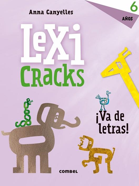 LEXICRACKS. EJERCICIOS DE ESCRITURA Y LENGUAJE 6 AÑOS | 9788491011835 | AA.VV | Llibres Parcir | Llibreria Parcir | Llibreria online de Manresa | Comprar llibres en català i castellà online