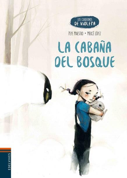 LOS CUADERNOS DE VIOLETA 2. LA CABAÑA DEL BOSQUE | 9788414001714 | PEPE MAESTRO | Llibres Parcir | Llibreria Parcir | Llibreria online de Manresa | Comprar llibres en català i castellà online