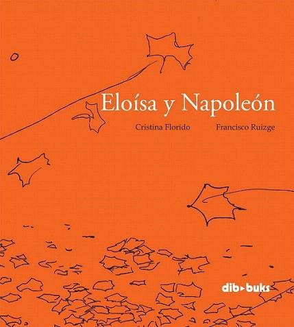 Eloísa y Napoleón | 9788492902996 | Florido Sanleón, Cristina | Llibres Parcir | Llibreria Parcir | Llibreria online de Manresa | Comprar llibres en català i castellà online