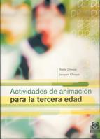 ACTIVIDADES DE ANIMACION PARA LA TERCERA EDAD | 9788480197946 | CHOQUE | Llibres Parcir | Llibreria Parcir | Llibreria online de Manresa | Comprar llibres en català i castellà online