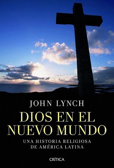 Dios en el nuevo mundo | 9788498924251 | John Lynch | Llibres Parcir | Llibreria Parcir | Llibreria online de Manresa | Comprar llibres en català i castellà online