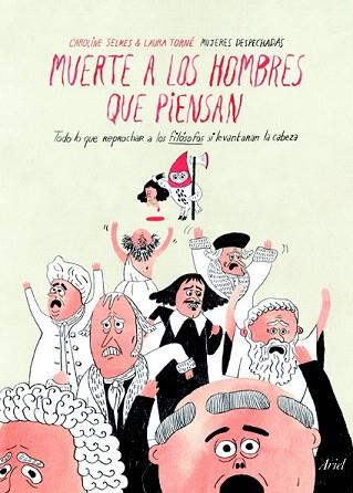 MUERTE A LOS HOMBRES  QUE PIENSAN | 9788434412163 | LAURA TORNÉ/CAROLINE SELMES | Llibres Parcir | Llibreria Parcir | Llibreria online de Manresa | Comprar llibres en català i castellà online