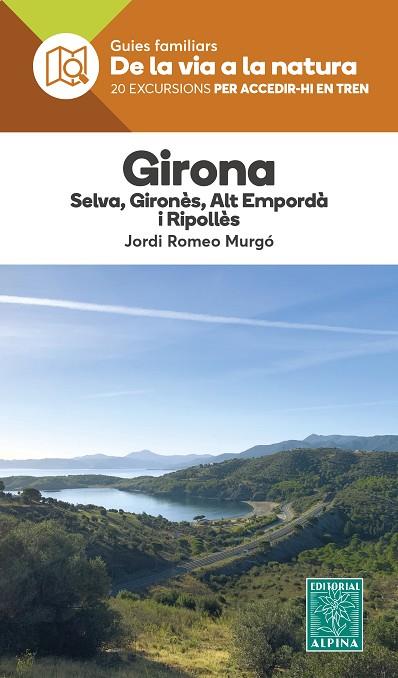 GIRONA - DE LA VIA A LA NATURA | 9788470111457 | ROMEO MURGÓ, JORDI | Llibres Parcir | Llibreria Parcir | Llibreria online de Manresa | Comprar llibres en català i castellà online