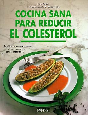 COCINA SANA REDUCIR COLESTEROL | 9788424123802 | SCHWANDT | Llibres Parcir | Librería Parcir | Librería online de Manresa | Comprar libros en catalán y castellano online