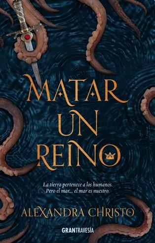 MATAR A UN REINO | 9788494799754 | ALEXANDRA CHRISTO | Llibres Parcir | Llibreria Parcir | Llibreria online de Manresa | Comprar llibres en català i castellà online