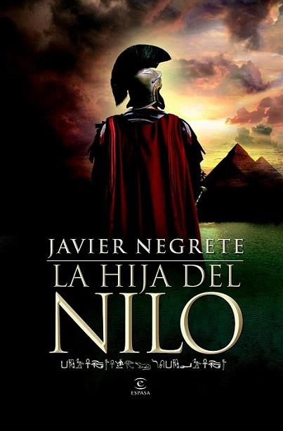 La hija del Nilo | 9788467007657 | Javier Negrete | Llibres Parcir | Llibreria Parcir | Llibreria online de Manresa | Comprar llibres en català i castellà online