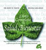 LIBRO COMPLETO DE SALUD Y BIENESTAR | 9788488242907 | TRAVIS | Llibres Parcir | Llibreria Parcir | Llibreria online de Manresa | Comprar llibres en català i castellà online