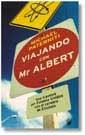 VIAJANDO CON MR ALBERT | 9788479017378 | PATERNITI MICHAEL | Llibres Parcir | Llibreria Parcir | Llibreria online de Manresa | Comprar llibres en català i castellà online