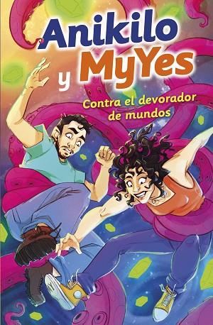 ANIKILO Y MYYES CONTRA EL DEVORADOR DE MUNDOS | 9788427051171 | ANIKILO Y MYYES | Llibres Parcir | Llibreria Parcir | Llibreria online de Manresa | Comprar llibres en català i castellà online