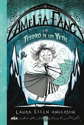 AMELIA FANG 5 - AMELIA FANG Y EL TESORO DE LOS YETIS | 9788427217980 | ANDERSON, LAURA ELLEN | Llibres Parcir | Llibreria Parcir | Llibreria online de Manresa | Comprar llibres en català i castellà online