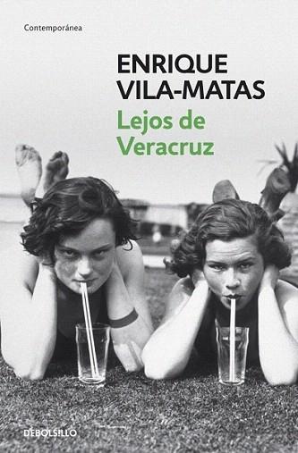 LEJOS DE VERACRUZ | 9788499891255 | VILA MATAS ENRIQUE | Llibres Parcir | Llibreria Parcir | Llibreria online de Manresa | Comprar llibres en català i castellà online