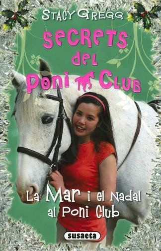 LA MAR I EL NADAL AL PONI CLUB | 9788467758832 | GREGG, STACY | Llibres Parcir | Llibreria Parcir | Llibreria online de Manresa | Comprar llibres en català i castellà online