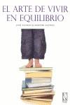 EL ARTE DE VIVIR EN EQUILIBRIO | 9788493817411 | ALONSO JOSE ALONSO MERYEMI | Llibres Parcir | Librería Parcir | Librería online de Manresa | Comprar libros en catalán y castellano online