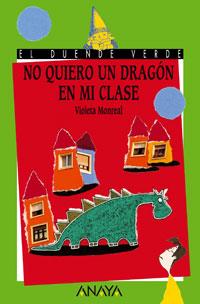 NO QUIERO UN DRAGON EN MI CLASE | 9788420700328 | Llibres Parcir | Llibreria Parcir | Llibreria online de Manresa | Comprar llibres en català i castellà online