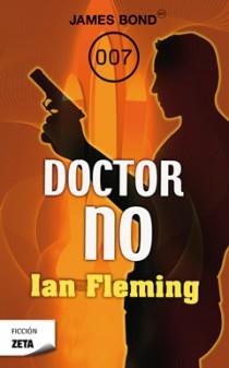 DOCTOR NO zeta ficcion col James Bond 007 | 9788498724974 | IAN FLEMING | Llibres Parcir | Librería Parcir | Librería online de Manresa | Comprar libros en catalán y castellano online