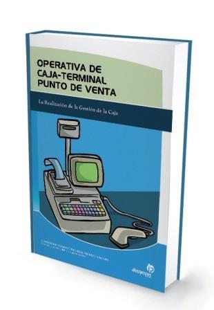 OPERATIVA DE CAJA-TERMINAL PUNTO DE VENTA | 9788498390827 | 'MÍGUEZ PÉREZ, ROCÍO GONZÁLEZ DOMÍNGUEZ Y ANA ISABEL BASTOS BOUBETA' | Llibres Parcir | Llibreria Parcir | Llibreria online de Manresa | Comprar llibres en català i castellà online