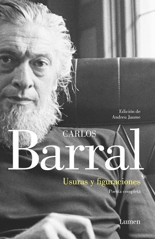 USURAS Y FIGURACIONES (POESIA COMPLETA) | 9788426403261 | BARRAL, CARLOS | Llibres Parcir | Llibreria Parcir | Llibreria online de Manresa | Comprar llibres en català i castellà online