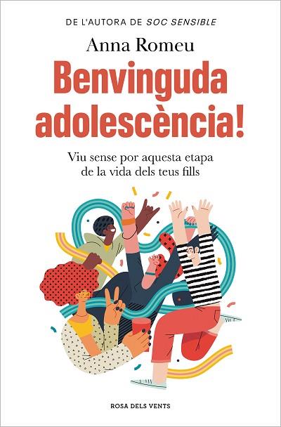 BENVINGUDA ADOLESCÈNCIA! | 9788419756008 | ROMEU, ANNA | Llibres Parcir | Librería Parcir | Librería online de Manresa | Comprar libros en catalán y castellano online