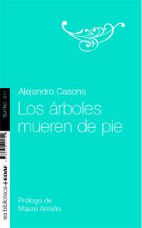 LOS ÁRBOLES MUEREN DE PIE | 9788441421899 | CASONA, ALEJANDRO | Llibres Parcir | Llibreria Parcir | Llibreria online de Manresa | Comprar llibres en català i castellà online