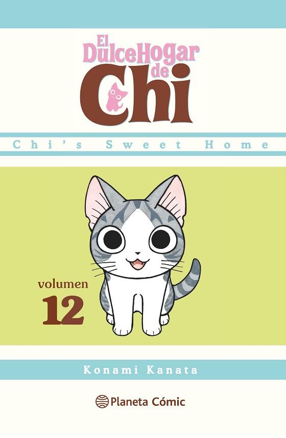 DULCE HOGAR DE CHI Nº 12/12 | 9788416543298 | KANATA, KONAMI | Llibres Parcir | Llibreria Parcir | Llibreria online de Manresa | Comprar llibres en català i castellà online