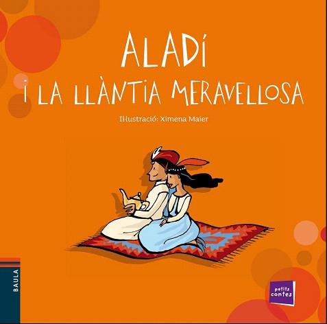 ALADÍ I LA LLÀNTIA MERAVELLOSA | 9788447928446 | CONTE POPULAR | Llibres Parcir | Llibreria Parcir | Llibreria online de Manresa | Comprar llibres en català i castellà online