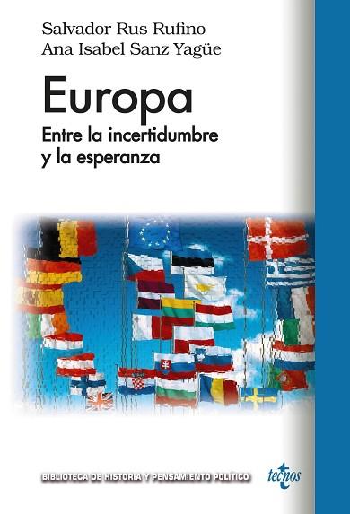 EUROPA. ENTRE LA INCERTIDUMBRE Y LA ESPERANZA | 9788430968985 | RUS RUFINO, SALVADOR/SANZ YAGÜE, ANA ISABEL | Llibres Parcir | Llibreria Parcir | Llibreria online de Manresa | Comprar llibres en català i castellà online