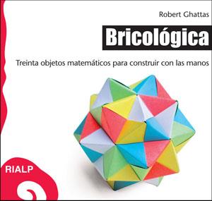 BROCOLOGICA TREINTA OBJETOS MATEMATICOS CONTRUIR CON MANOS | 9788432139093 | GHATTAS ROBERT | Llibres Parcir | Llibreria Parcir | Llibreria online de Manresa | Comprar llibres en català i castellà online