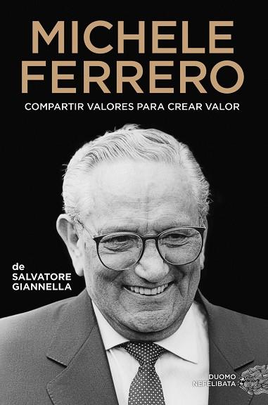 MICHELE FERRERO | 9788419834034 | GIANNELLA, SALVATORE | Llibres Parcir | Llibreria Parcir | Llibreria online de Manresa | Comprar llibres en català i castellà online