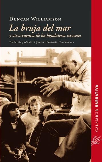 LA BRUJA DEL MAR Y OTROS CUENTOS DE LOS HOJALATEROS ESCOCESES | 9788483592359 | WILLIAMSON, DUNCAM | Llibres Parcir | Llibreria Parcir | Llibreria online de Manresa | Comprar llibres en català i castellà online