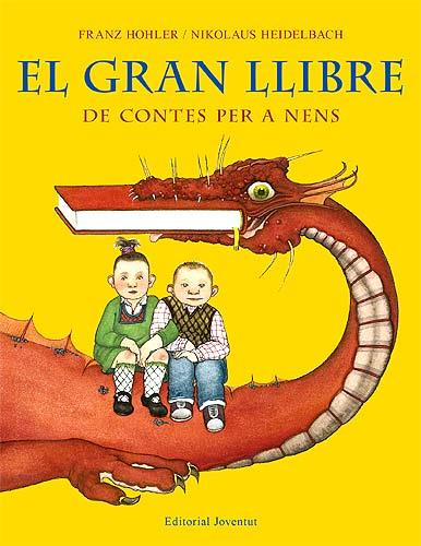 GRAN LLIBRE DE CONTES PER A NENS | 9788426137883 | FRANZ HOHLER NIKOLAUS HEIDELBACH | Llibres Parcir | Llibreria Parcir | Llibreria online de Manresa | Comprar llibres en català i castellà online