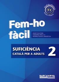 SUFICIENCIA 2 CATALA ADULTS FEM HO FACIL | 9788448928544 | Llibres Parcir | Llibreria Parcir | Llibreria online de Manresa | Comprar llibres en català i castellà online