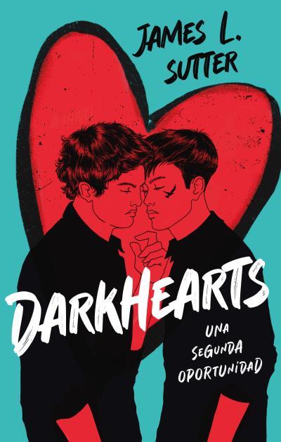 DARKHEARTS: UNA SEGUNDA OPORTUNIDAD | 9788419252746 | SUTTER, JAMES L. | Llibres Parcir | Librería Parcir | Librería online de Manresa | Comprar libros en catalán y castellano online