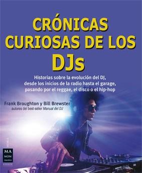 CRÓNICAS CURIOSAS DE LOS DJS | 9788415256670 | BROUGHTON, FRANK/BREWSTER, BILL | Llibres Parcir | Llibreria Parcir | Llibreria online de Manresa | Comprar llibres en català i castellà online