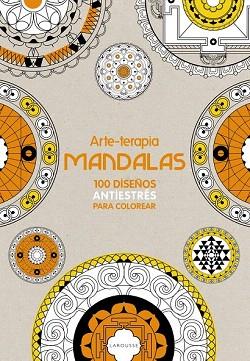 ARTE-TERAPIA MANDALAS | 9788416124299 | LAROUSSE EDITORIAL | Llibres Parcir | Llibreria Parcir | Llibreria online de Manresa | Comprar llibres en català i castellà online