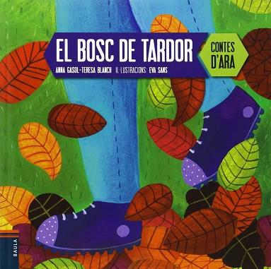 EL BOSC DE TARDOR | 9788447926978 | GASOL TRULLOLS, ANNA / BLANCH GASOL, TERESA | Llibres Parcir | Llibreria Parcir | Llibreria online de Manresa | Comprar llibres en català i castellà online