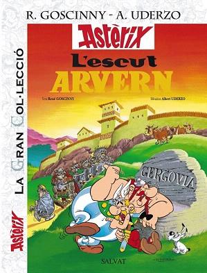 L ' ESCUT ARVERN. LA GRAN COL.LECCIÓ, 11 | 9788421689615 | GOSCINNY, RENÉ | Llibres Parcir | Llibreria Parcir | Llibreria online de Manresa | Comprar llibres en català i castellà online