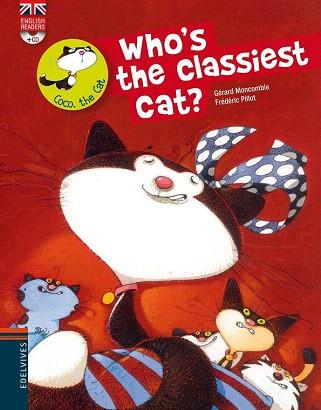 WHO'S THE CLASSIEST CAT? | 9788426389527 | GERARD MONCOMBLE | Llibres Parcir | Librería Parcir | Librería online de Manresa | Comprar libros en catalán y castellano online