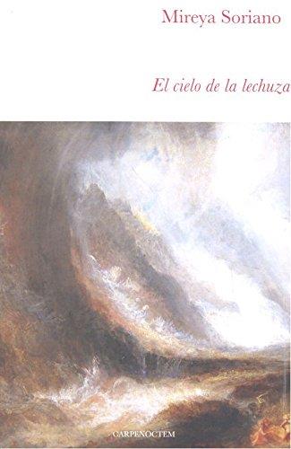 EL CIELO DE LA LECHUZA | 9788494580727 | SORIANO, MIREYA | Llibres Parcir | Llibreria Parcir | Llibreria online de Manresa | Comprar llibres en català i castellà online