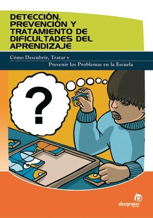 Detección, prevención y tratamiento de dificultades del aprendizaje | 9788498390018 | 'Beatriz Arbones Fernández' | Llibres Parcir | Llibreria Parcir | Llibreria online de Manresa | Comprar llibres en català i castellà online