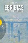 EBRIETAS | 9788499207759 | PIRFANO LAGUNA, ÍÑIGO | Llibres Parcir | Llibreria Parcir | Llibreria online de Manresa | Comprar llibres en català i castellà online