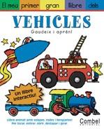 EL MEU PRIMER GRAN LLIBRE DELS VEHICLES | 9788478648207 | Llibres Parcir | Llibreria Parcir | Llibreria online de Manresa | Comprar llibres en català i castellà online