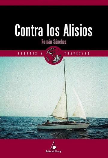 CONTRA LOS ALISIOS | 9788474861235 | SANCHEZ | Llibres Parcir | Llibreria Parcir | Llibreria online de Manresa | Comprar llibres en català i castellà online