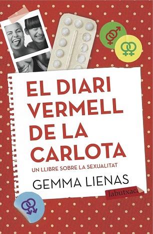 EL DIARI VERMELL DE LA CARLOTA | 9788416334131 | GEMMA LIENAS | Llibres Parcir | Llibreria Parcir | Llibreria online de Manresa | Comprar llibres en català i castellà online